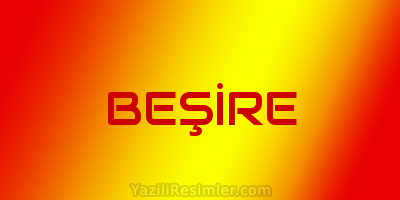 BEŞİRE