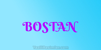 BOSTAN