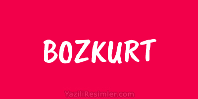 BOZKURT