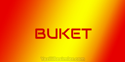 BUKET