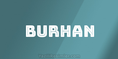 BURHAN