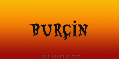 BURÇİN