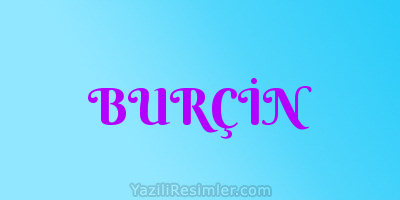 BURÇİN