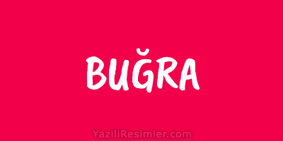 BUĞRA