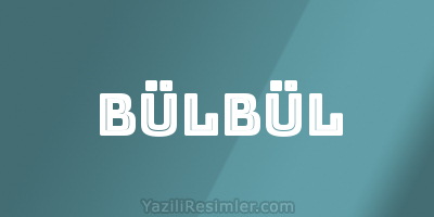 BÜLBÜL