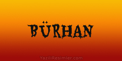 BÜRHAN