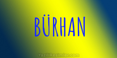 BÜRHAN