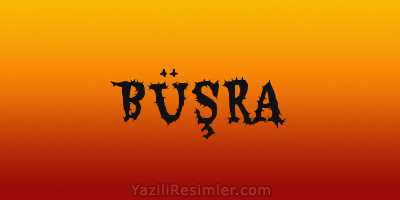 BÜŞRA