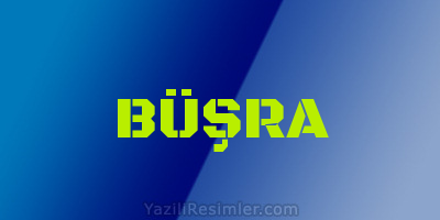 BÜŞRA