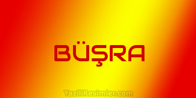 BÜŞRA