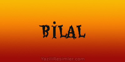 BİLAL