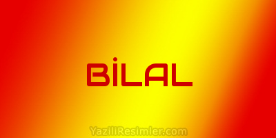 BİLAL