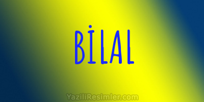 BİLAL