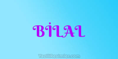 BİLAL