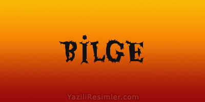 BİLGE