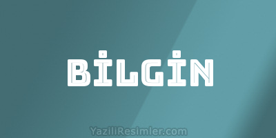 BİLGİN