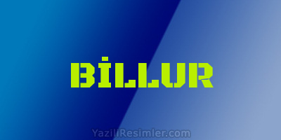 BİLLUR