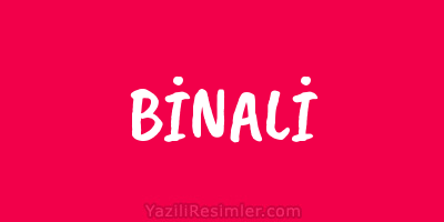 BİNALİ