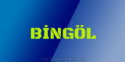 BİNGÖL