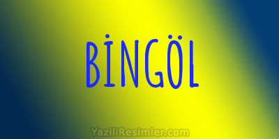 BİNGÖL