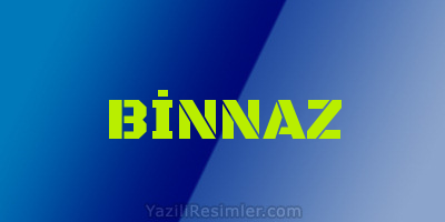 BİNNAZ