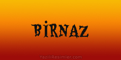 BİRNAZ