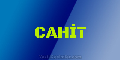 CAHİT