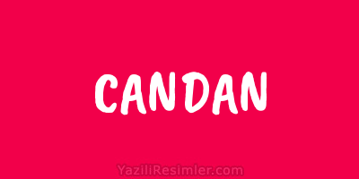 CANDAN