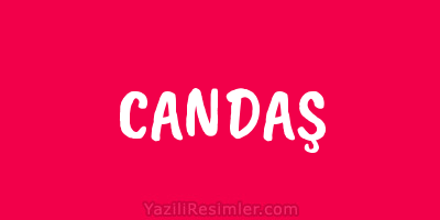 CANDAŞ