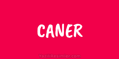 CANER