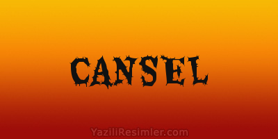 CANSEL