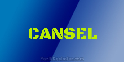 CANSEL