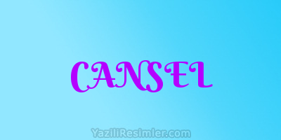 CANSEL