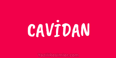 CAVİDAN