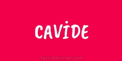 CAVİDE