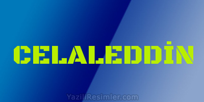 CELALEDDİN