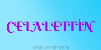 CELALETTİN