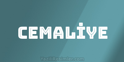 CEMALİYE