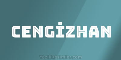 CENGİZHAN