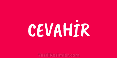 CEVAHİR