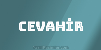 CEVAHİR