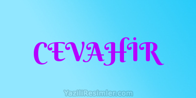 CEVAHİR