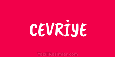 CEVRİYE