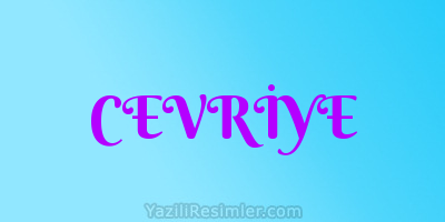 CEVRİYE