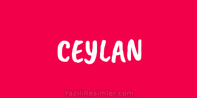 CEYLAN