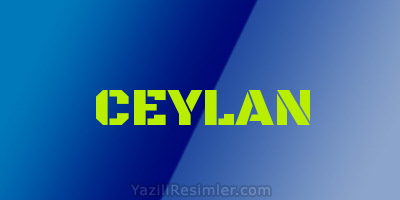 CEYLAN