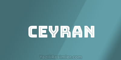 CEYRAN