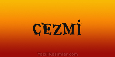 CEZMİ