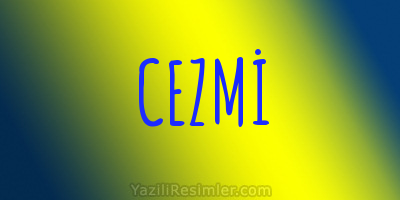 CEZMİ