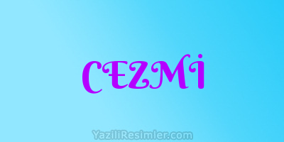 CEZMİ